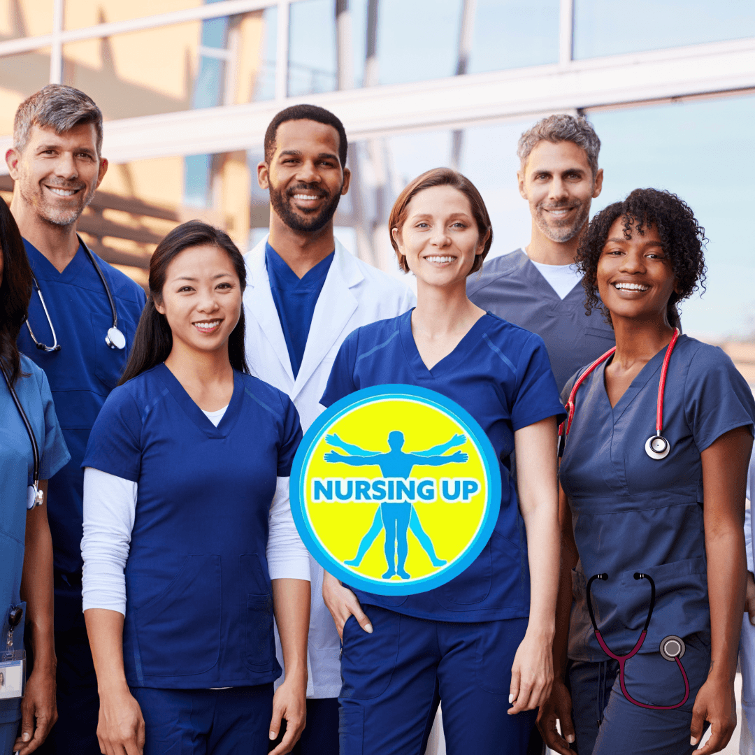 Group of healthcare professionals in scrubs and lab coats holding a 'Nursing Up' logo.